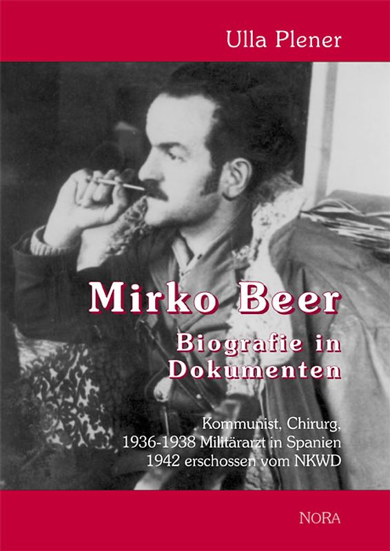 Mirko Beer - Biografie in Dokumenten