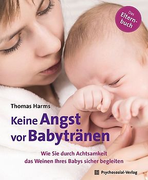 Keine Angst vor Babytränen