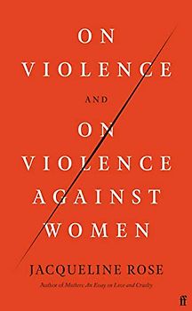 On Violence and On Violence Against Women