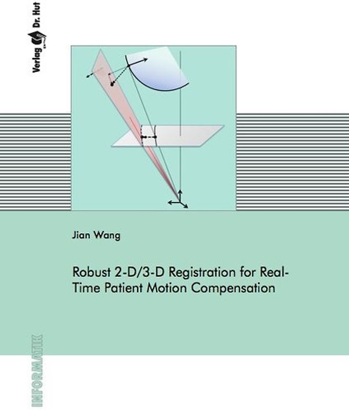 Robust 2-D/3-D Registration for Real-Time Patient Motion Compensation