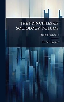The Principles of Sociology Volume