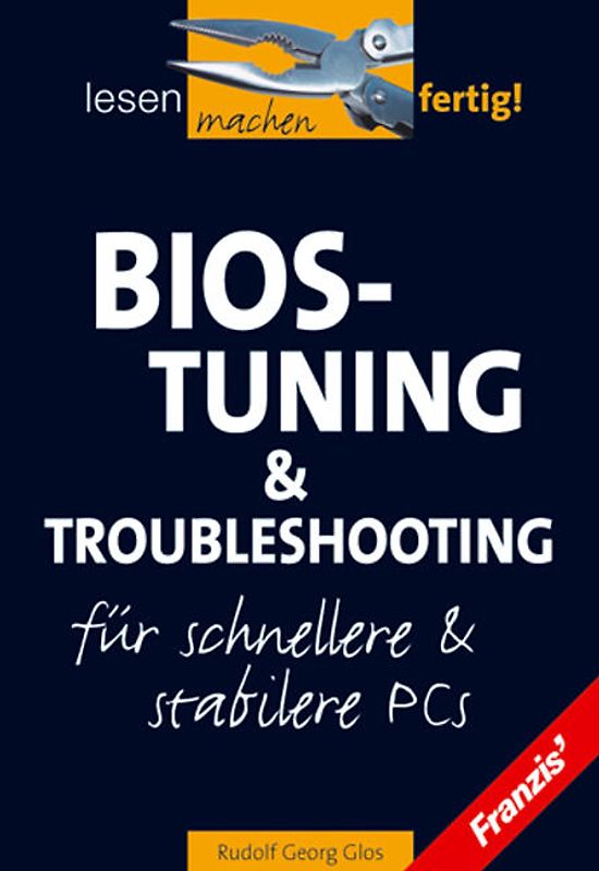 Bios-Tuning und Troubleshooting