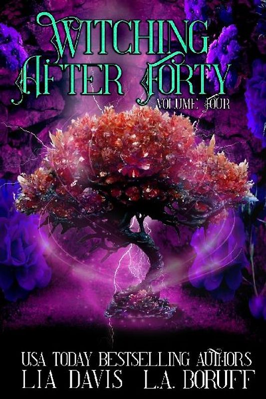 Witching After Forty Volume Four