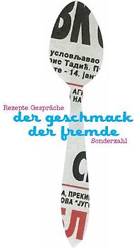 Der Geschmack der Fremde