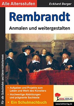 Rembrandt anmalen und weitergestalten