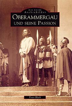 Oberammergau und seine Passion