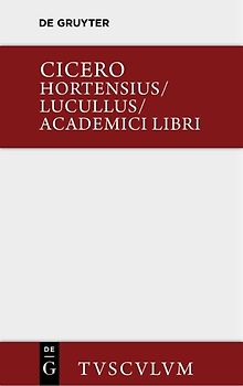 Hortensius. Lucullus. Academici libri