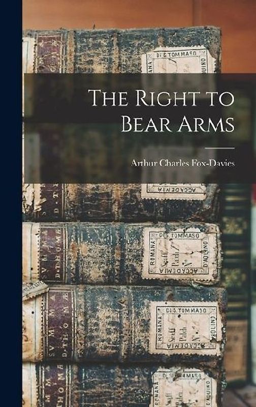 The Right to Bear Arms