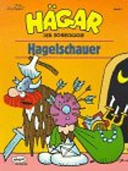 Hägar. Neue Serie / Hagelschauer