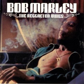 Marley,Bob - The Reggaeton Mixes
