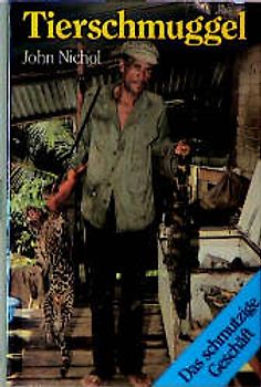 Tierschmuggel. Das schmutzige Geschäft
