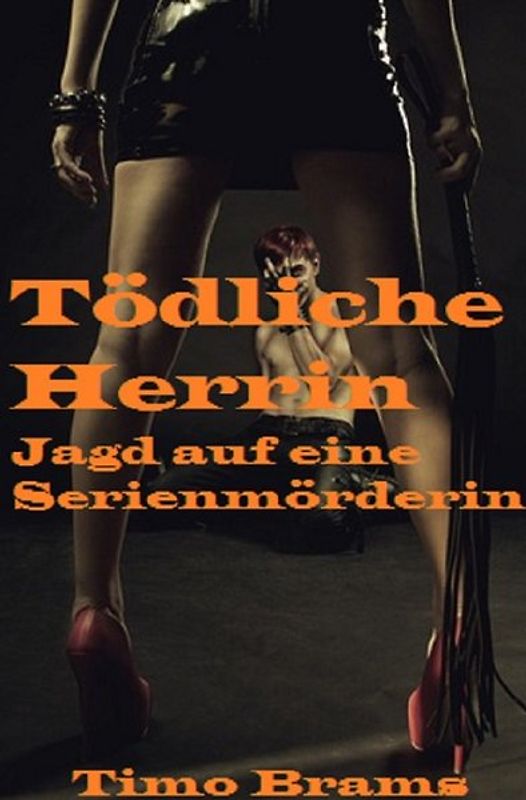 Tödliche Herrin