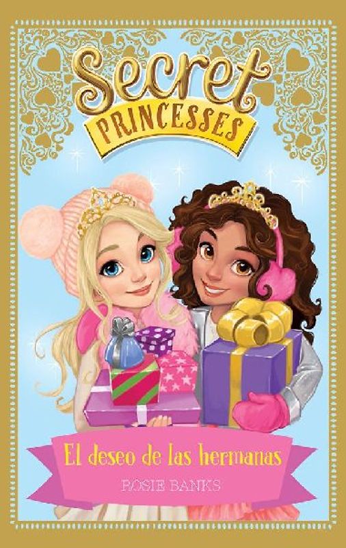 Secret Princesses. El deseo de las hermanas