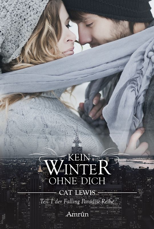 Falling Paradise 1: Kein Winter ohne dich