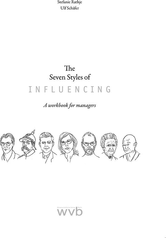 The Seven Styles of Influencing