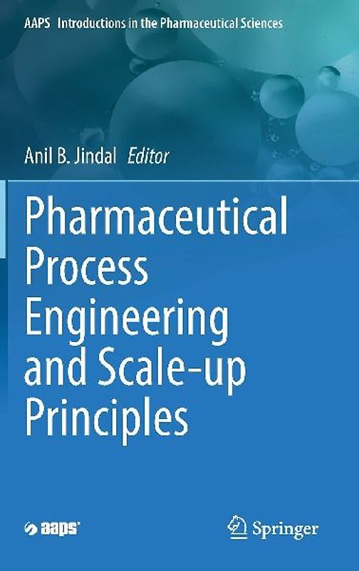 Pharmaceutical Process Engineering and Scale-up Principles
