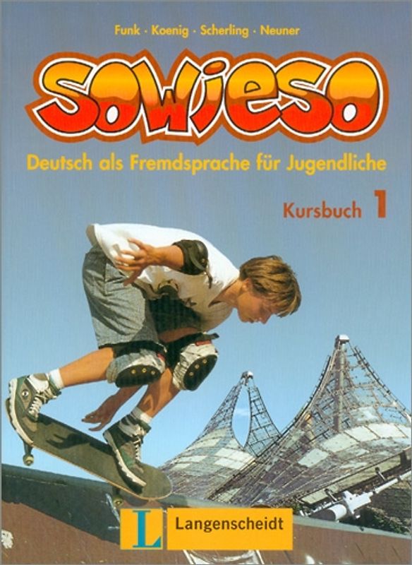 sowieso 1 - Kursbuch 1. Deutsch als Fremdsprache für Jugendliche