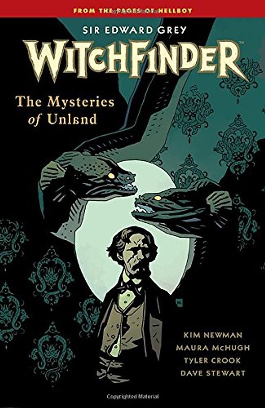 Witchfinder Volume 3 The Mysteries of Unland - Mignola, Mike