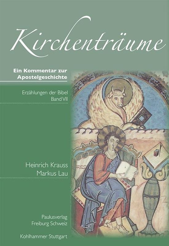 Kirchenträume – Ein Kommentar zur Apostelgeschichte