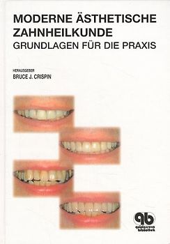 Moderne ästhetische Zahnheilkunde