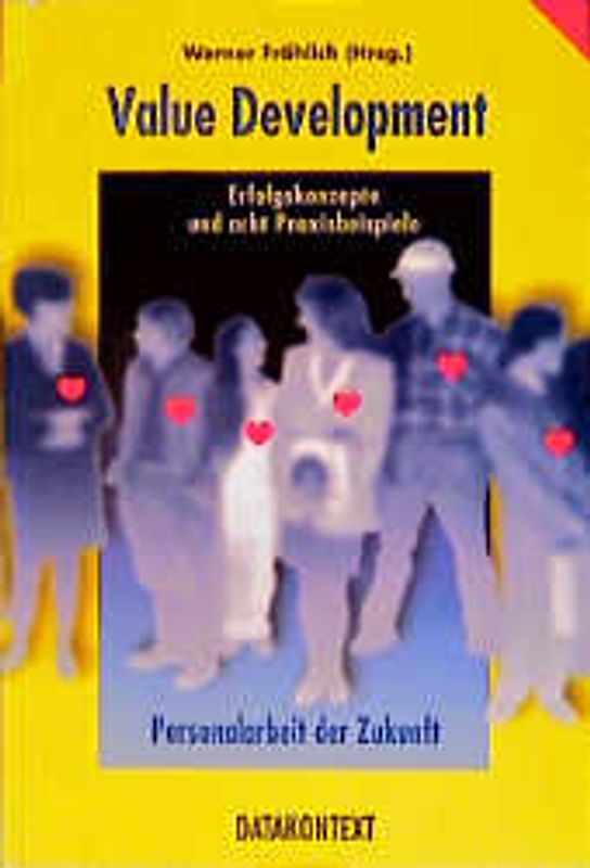 Value Development. Zukunft der Personalarbeit