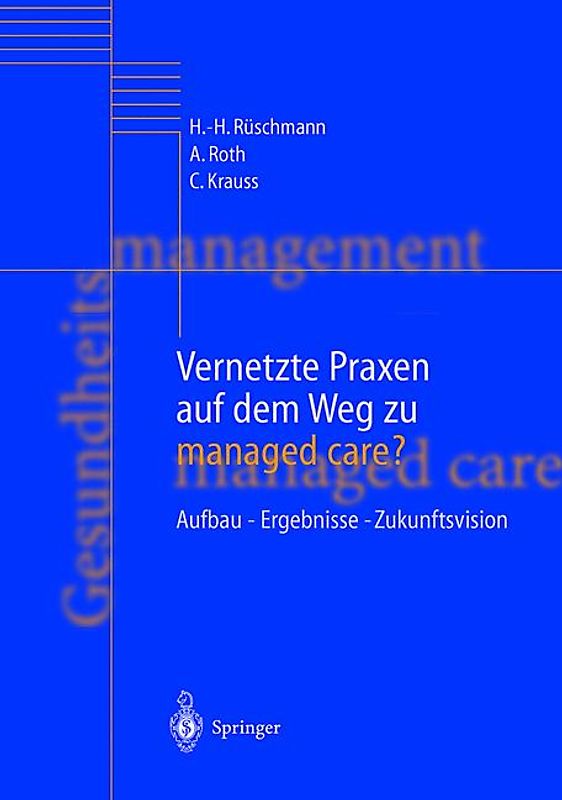 Vernetzte Praxen auf dem Weg zu managed care?