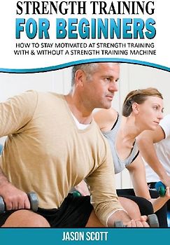 Strength Training for Beginners