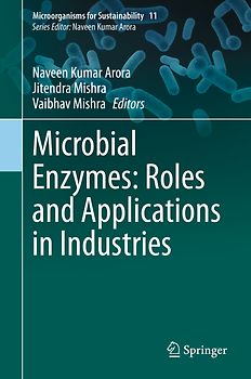 Microbial Enzymes: Roles and Applications in Industries