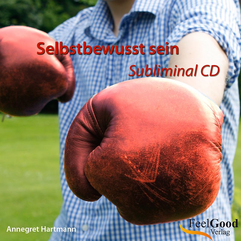 Selbstbewusst sein. Subliminal CD