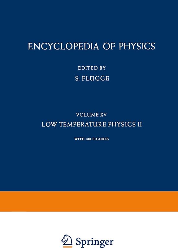 Low Temperature Physics II / Kältephysik II