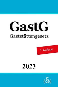 Gaststättengesetz - GastG