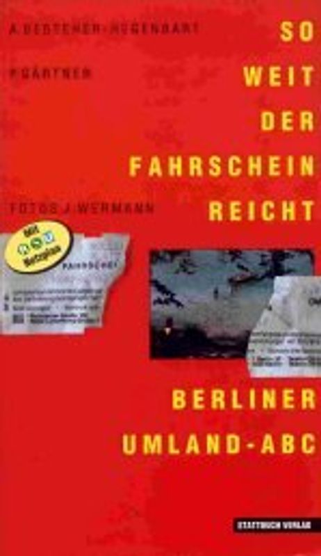 So weit der Fahrschein reicht - Berliner Umland-ABC