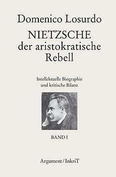 Nietzsche, der aristokratische Rebell