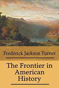 The Frontier in American History