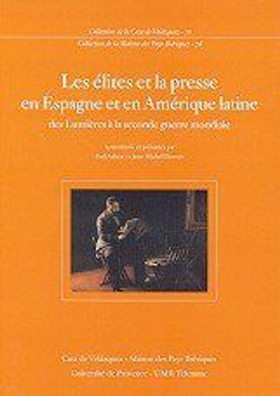 Les élites et la presse en Espagne et en Amérique Latine