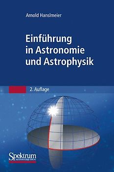 Einführung in Astronomie und Astrophysik