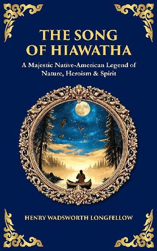 The Song of Hiawatha