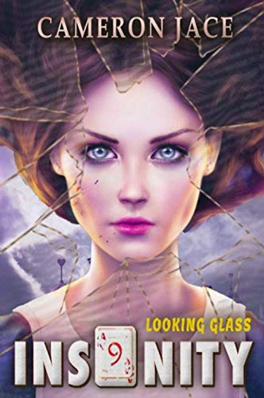 Looking Glass (Insanity 9): Series Finale