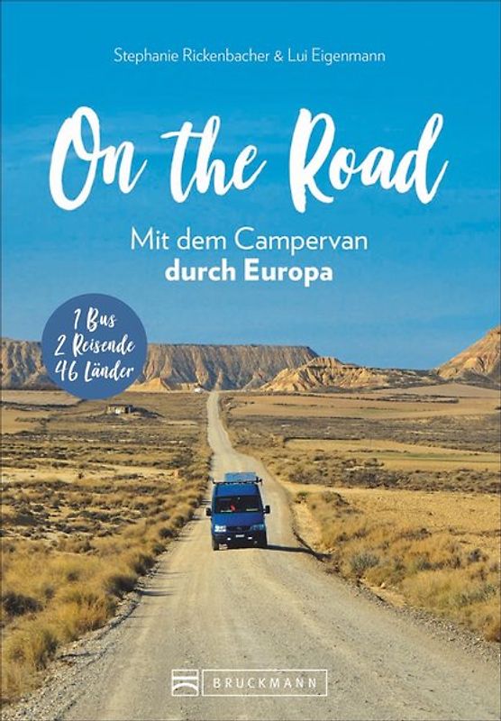 On the Road Mit dem Campervan durch Europa