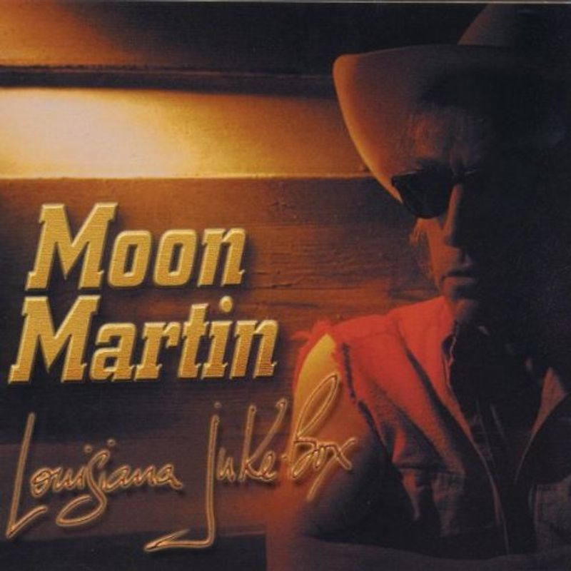 Moon Martin - Louisiana Juke Box