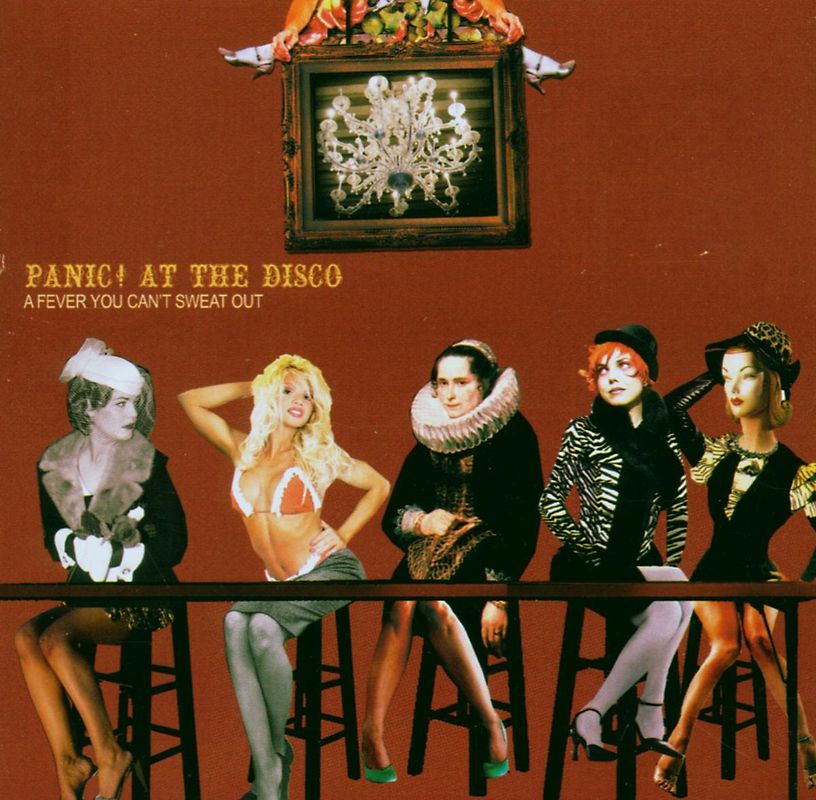 Panic! at the Disco - A Fever You Can'T Sweat Out
