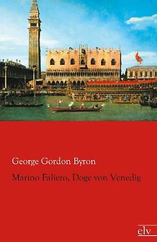 Marino Faliero, Doge von Venedig