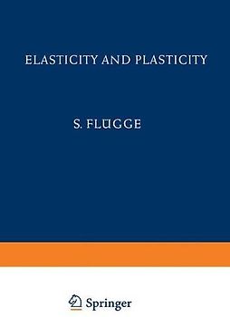 Elasticity and Plasticity / Elastizität und Plastizität