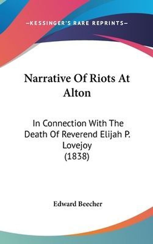 Narrative Of Riots At Alton