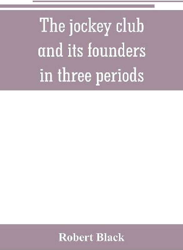 The jockey club and its founders