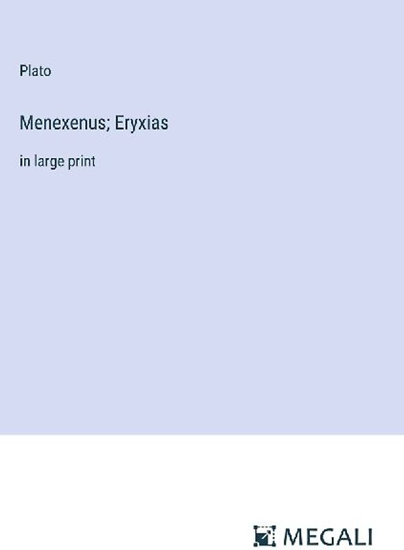 Menexenus; Eryxias