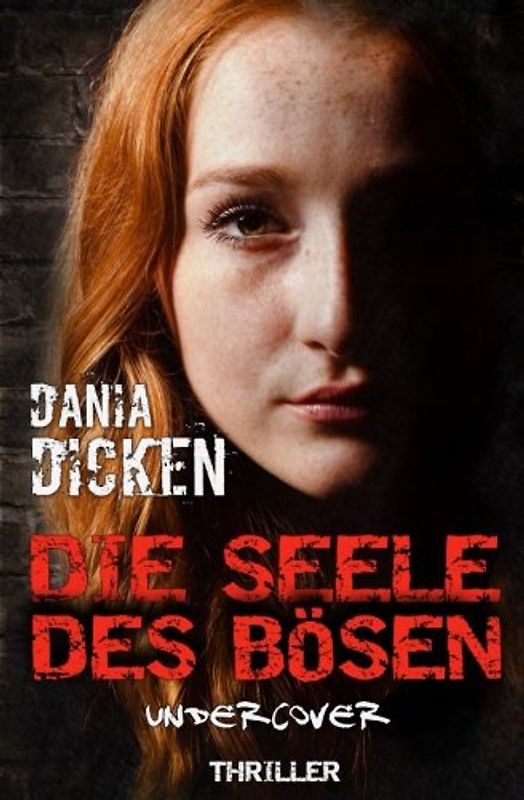 Die Seele des Bösen - Undercover (Sadie Scott, Band 6)