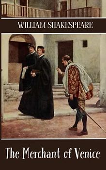 The Merchant of Venice: (Annotated)