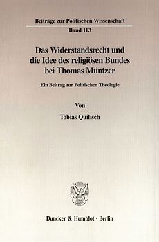 Das Widerstandsrecht und die Idee des religiösen Bundes bei Thomas Müntzer.