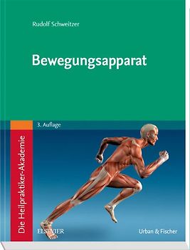 Die Heilpraktiker-Akademie. Bewegungsapparat